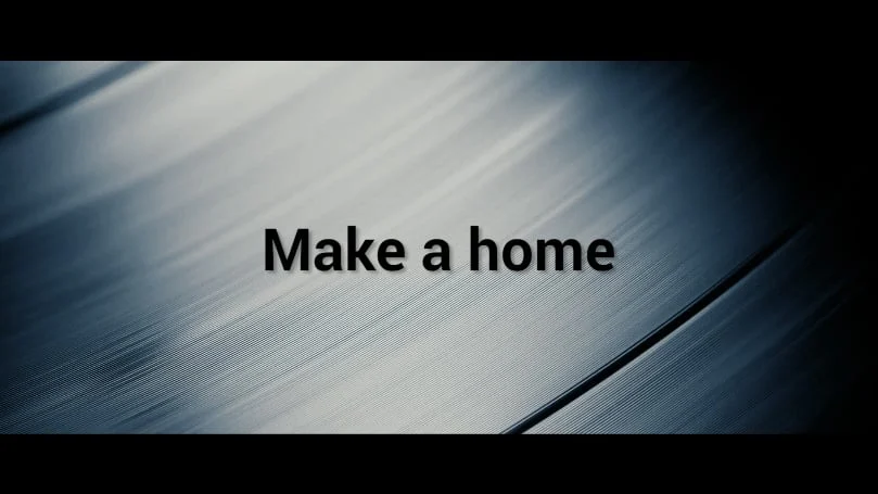 Make A Home